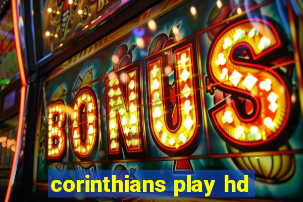 corinthians play hd